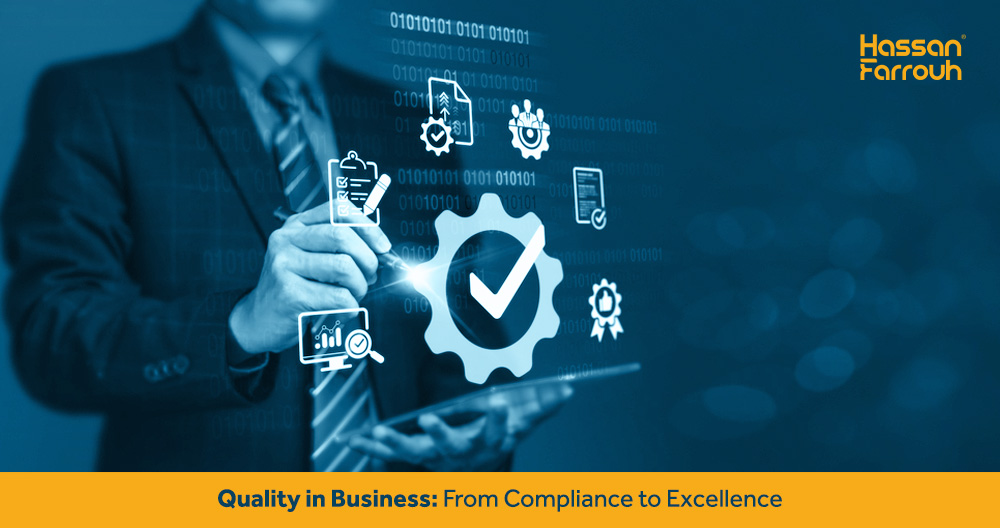 Quality in Business: From Compliance to Excellence