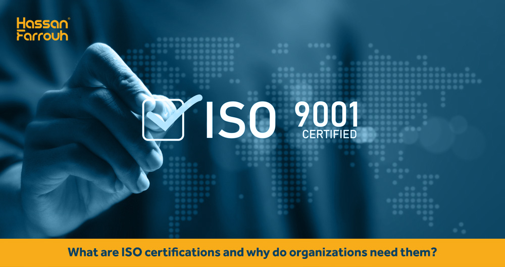 What Are ISO Certifications and Why Do Organizations Need Them?
